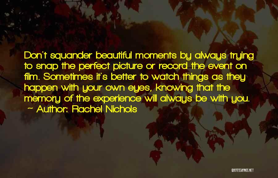 Beautiful Picture Quotes By Rachel Nichols