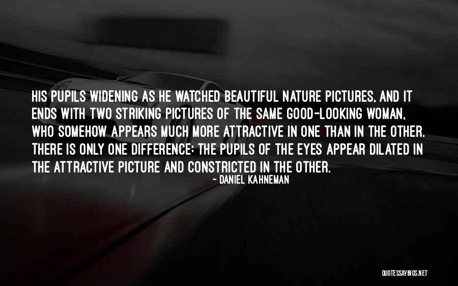 Beautiful Pictures Of Nature With Quotes By Daniel Kahneman Beautiful Pictures Of Nature With Quotes By Daniel Kahneman