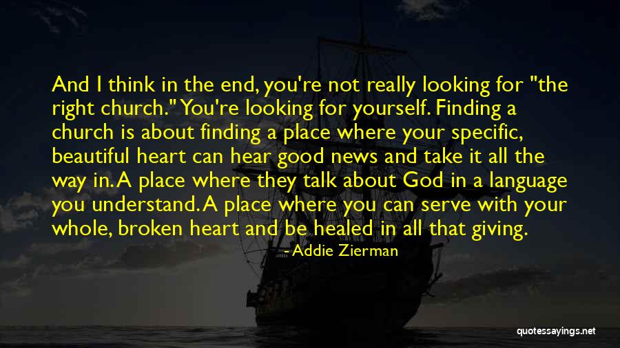 Beautiful Place Quotes By Addie Zierman