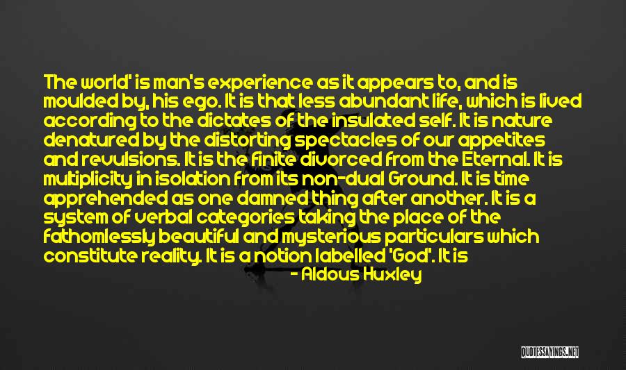 Beautiful Place Quotes By Aldous Huxley