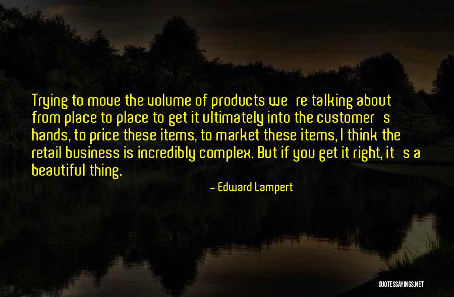 Beautiful Place Quotes By Edward Lampert