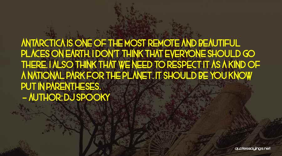 Beautiful Places And Quotes By DJ Spooky