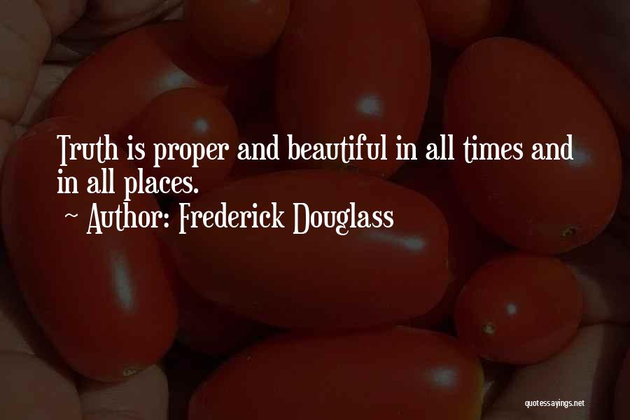 Beautiful Places And Quotes By Frederick Douglass