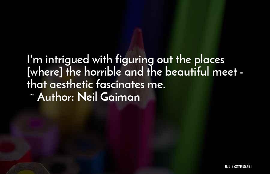 Beautiful Places And Quotes By Neil Gaiman