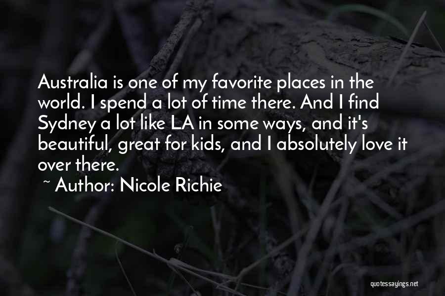 Beautiful Places And Quotes By Nicole Richie