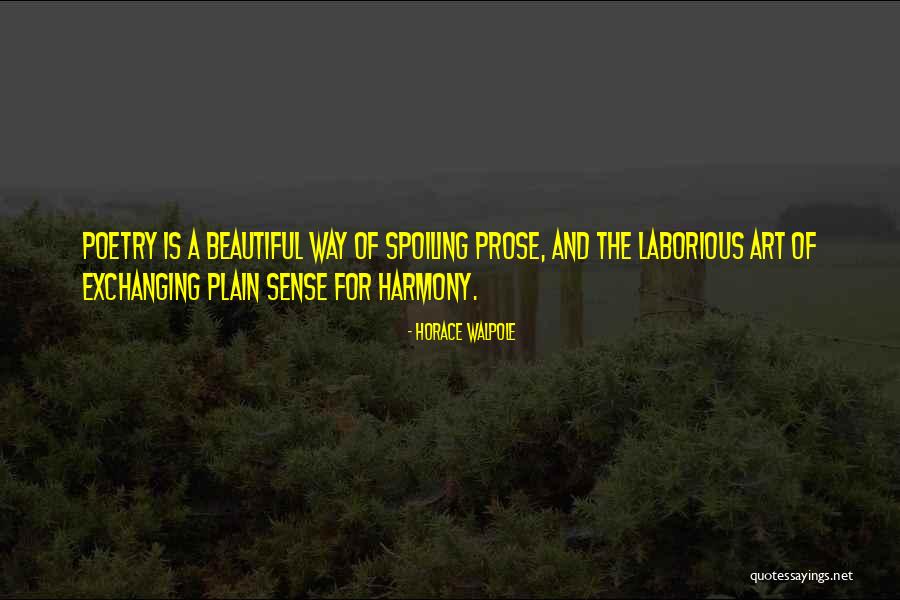 Beautiful Poetry Quotes By Horace Walpole Beautiful Poetry Quotes By Horace Walpole