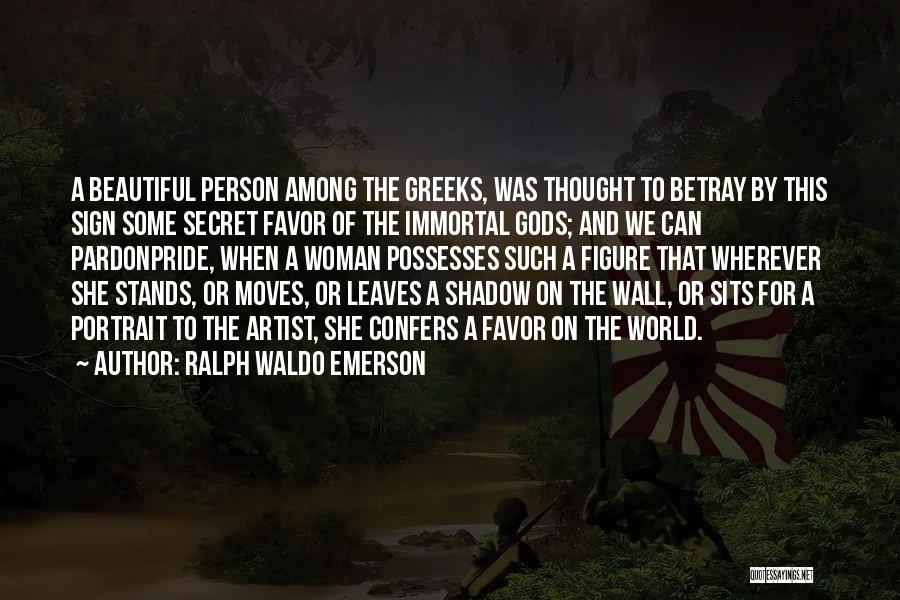 Beautiful Portrait Quotes By Ralph Waldo Emerson