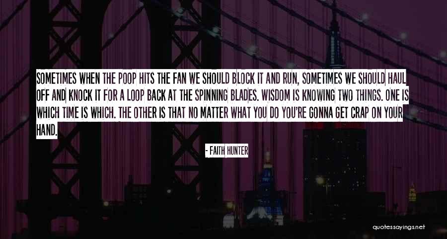 Beautiful Predestination Quotes By Faith Hunter Beautiful Predestination Quotes By Faith Hunter