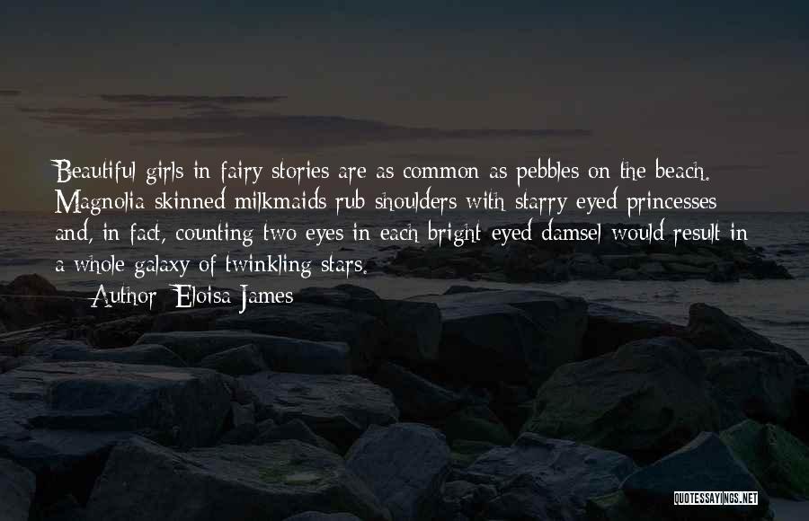 Beautiful Princesses Quotes By Eloisa James