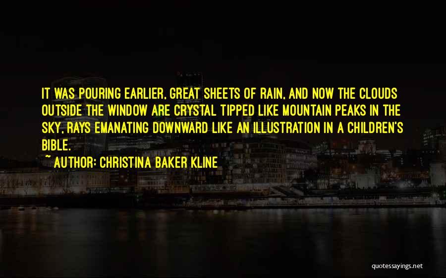 Beautiful Rain Quotes By Christina Baker Kline