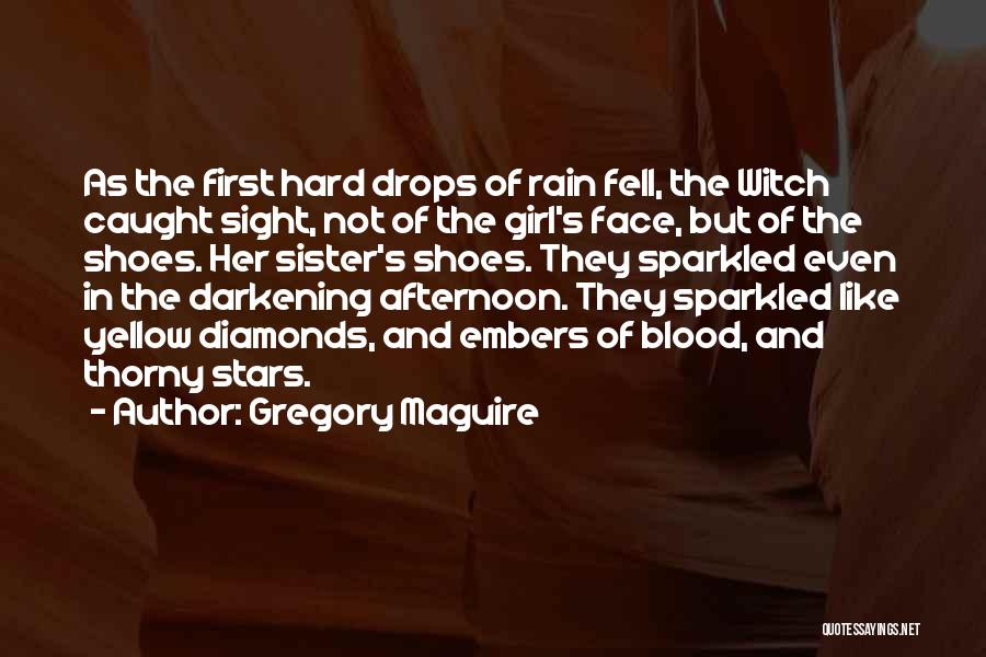 Beautiful Rain Quotes By Gregory Maguire