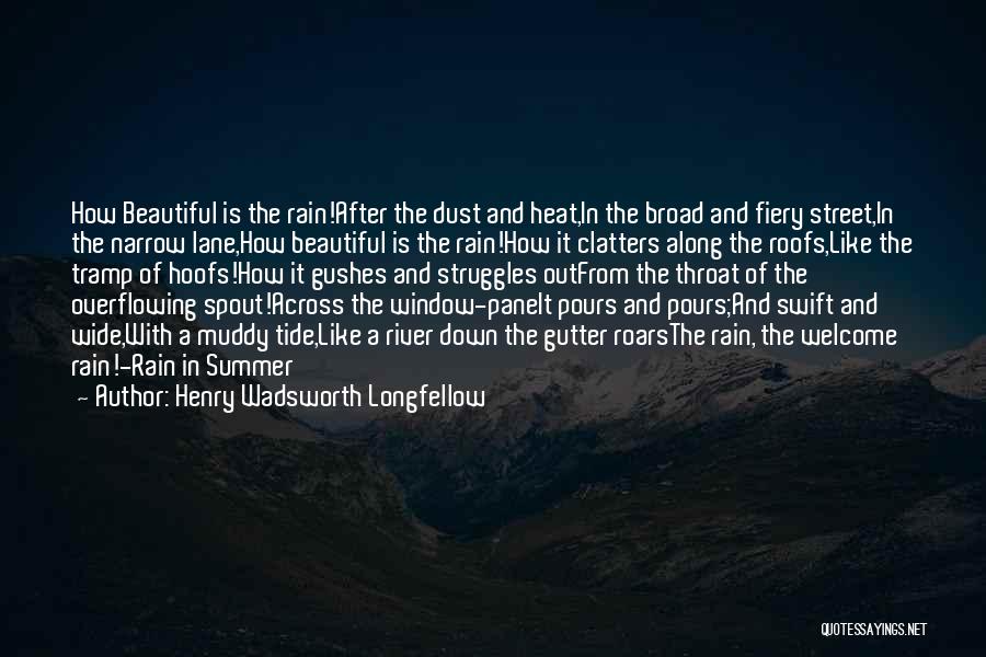 Beautiful Rain Quotes By Henry Wadsworth Longfellow
