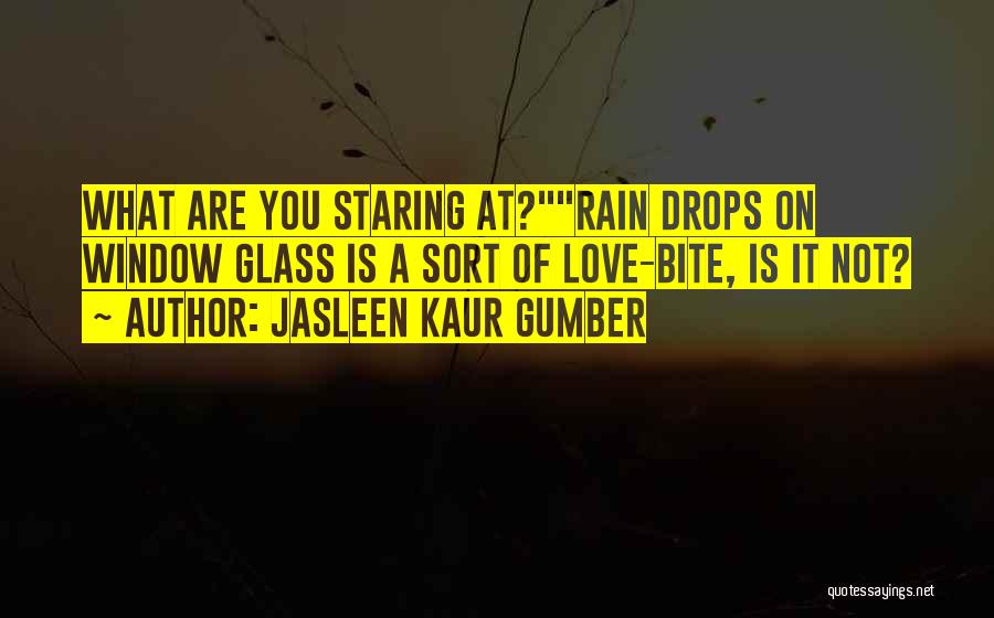 Beautiful Rain Quotes By Jasleen Kaur Gumber