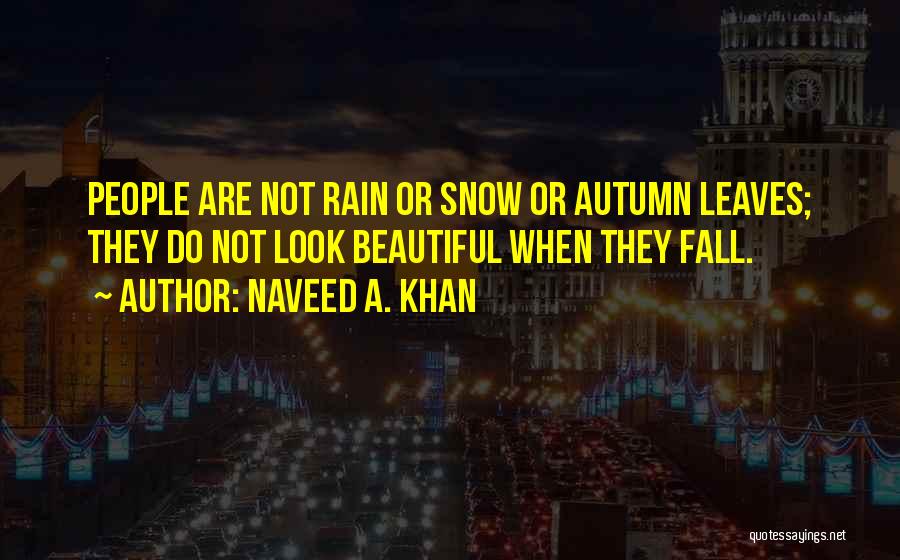 Beautiful Rain Quotes By Naveed A. Khan