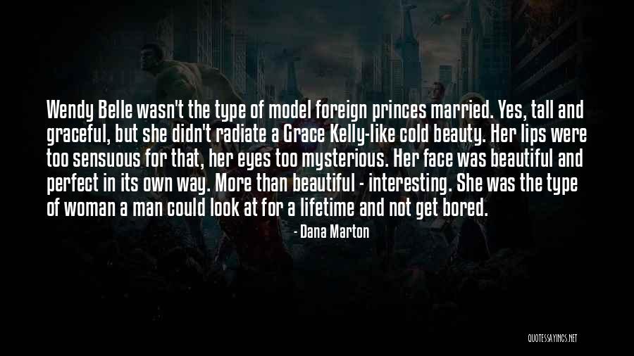 Beautiful Romantic Quotes By Dana Marton Beautiful Romantic Quotes By Dana Marton