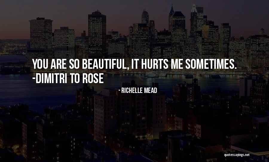 Beautiful Rose Quotes By Richelle Mead Beautiful Rose Quotes By Richelle Mead