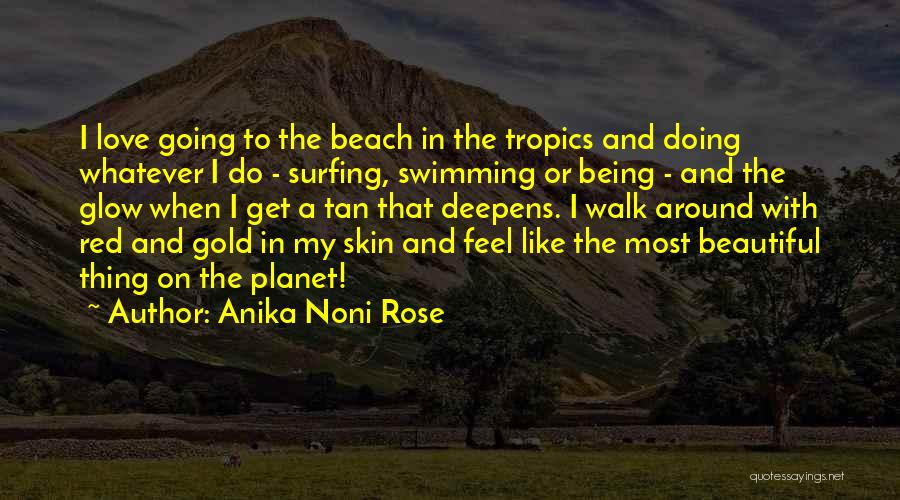 Beautiful Rose With Love Quotes By Anika Noni Rose