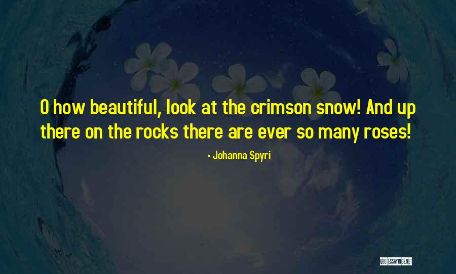 Beautiful Roses And Quotes By Johanna Spyri Beautiful Roses And Quotes By Johanna Spyri