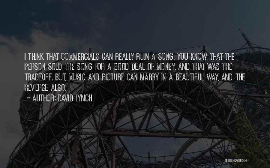 Beautiful Ruin Quotes By David Lynch