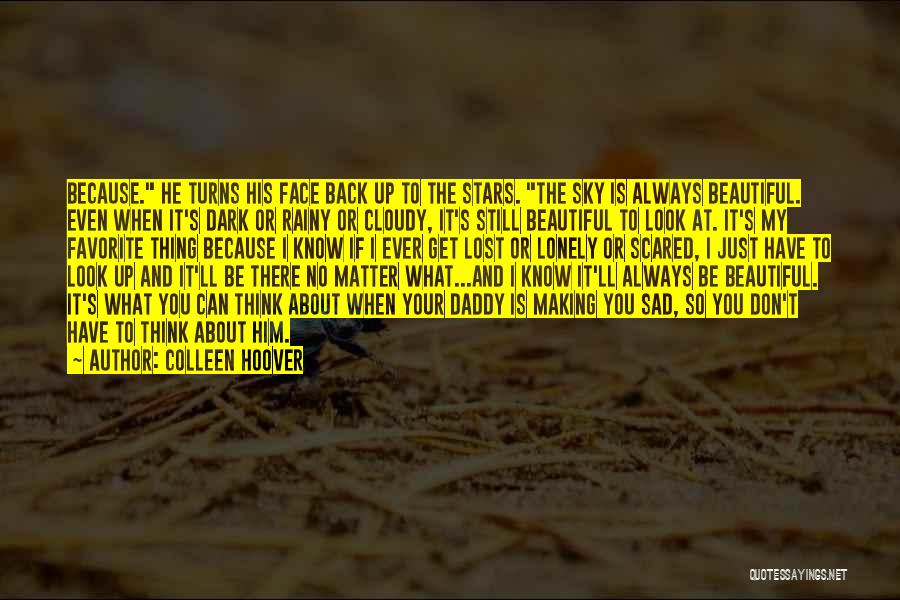 Beautiful Sad Quotes By Colleen Hoover