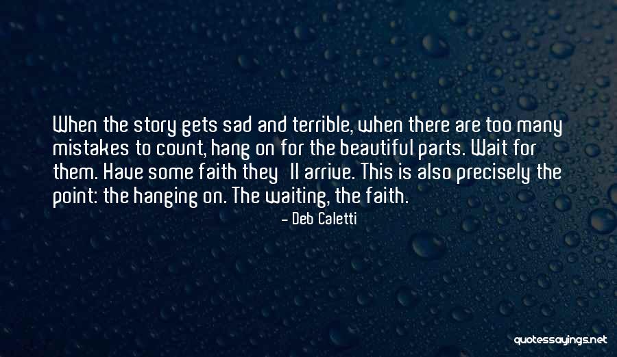 Beautiful Sad Quotes By Deb Caletti