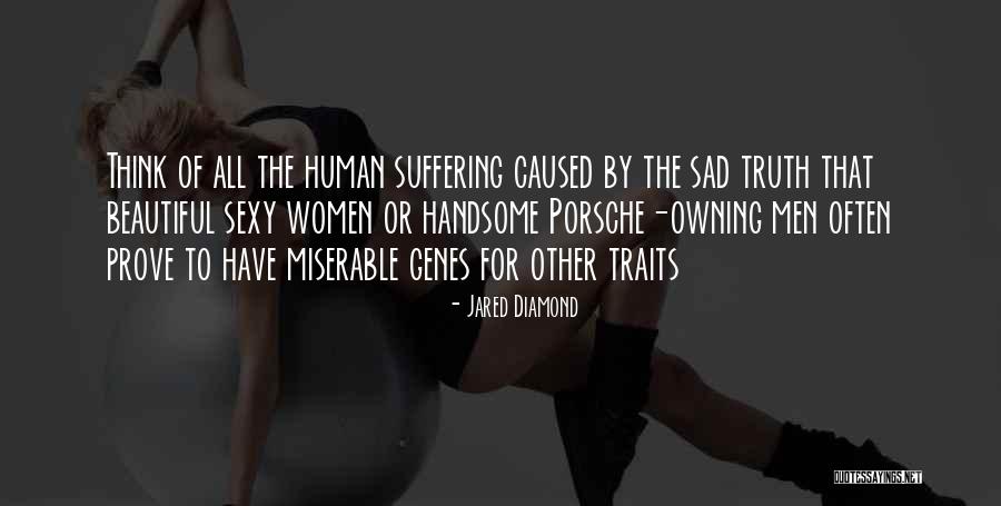 Beautiful Sad Quotes By Jared Diamond