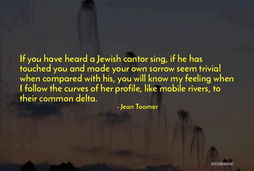 Beautiful Sad Quotes By Jean Toomer