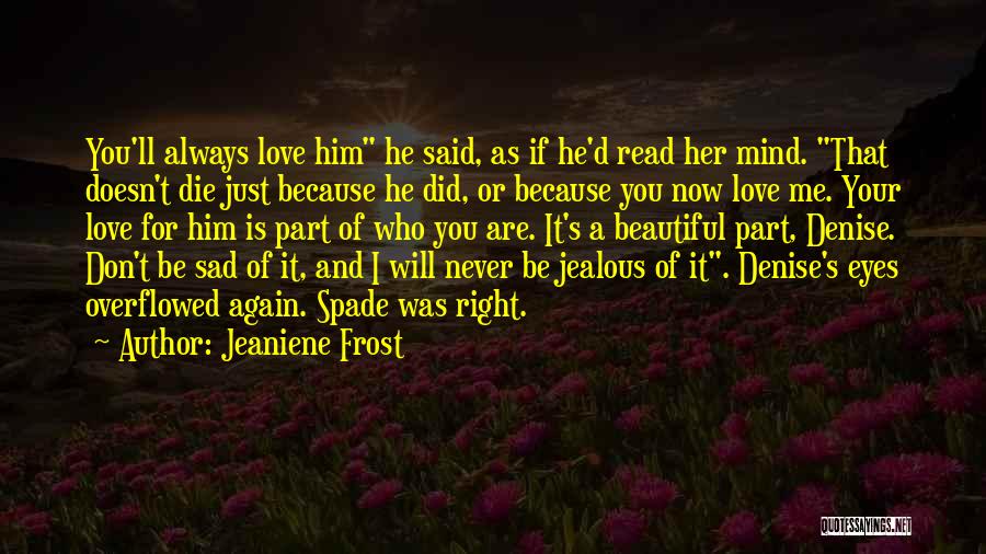 Beautiful Sad Quotes By Jeaniene Frost