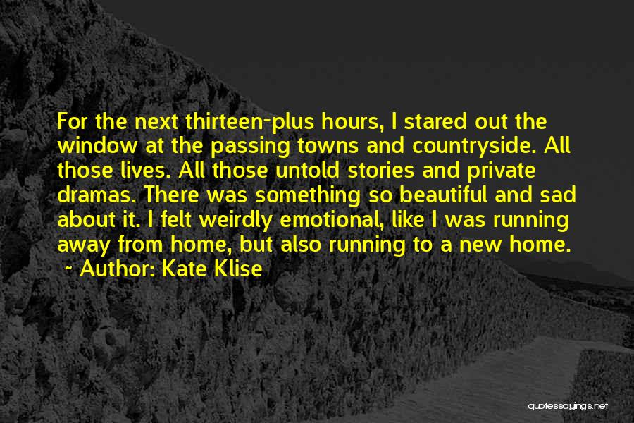 Beautiful Sad Quotes By Kate Klise