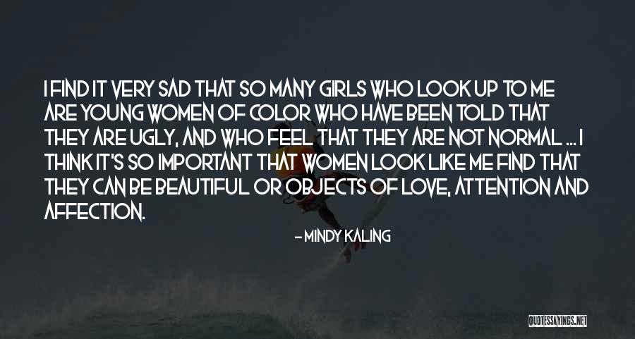 Beautiful Sad Quotes By Mindy Kaling