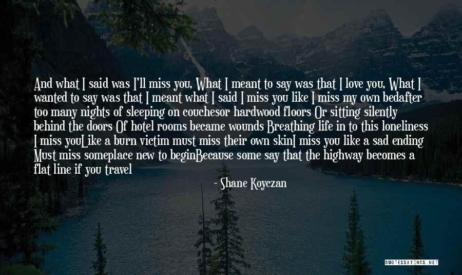 Beautiful Sad Quotes By Shane Koyczan