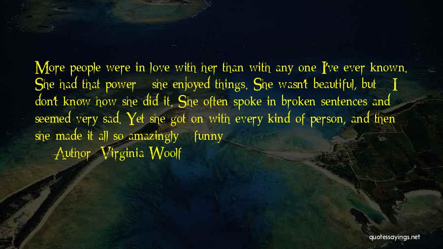 Beautiful Sad Quotes By Virginia Woolf