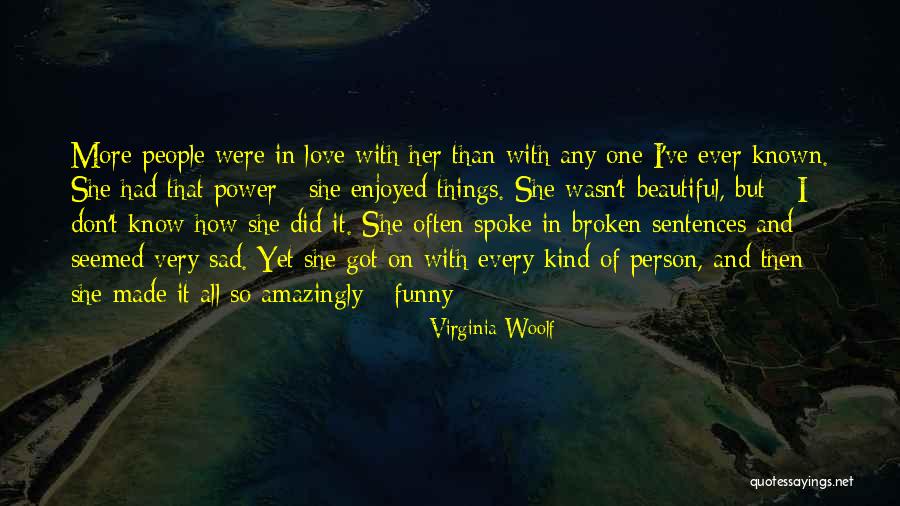 Beautiful Sad Quotes By Virginia Woolf