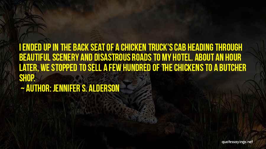 Beautiful Scenery And Quotes By Jennifer S. Alderson