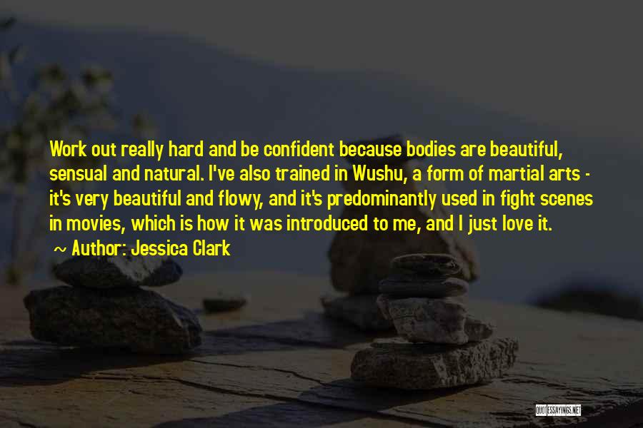 Beautiful Scenes Quotes By Jessica Clark