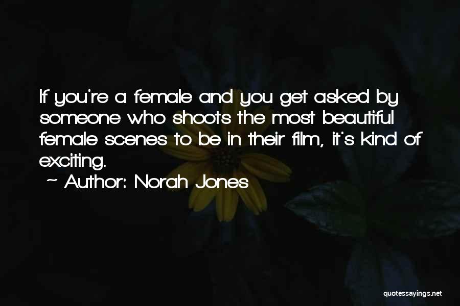 Beautiful Scenes Quotes By Norah Jones