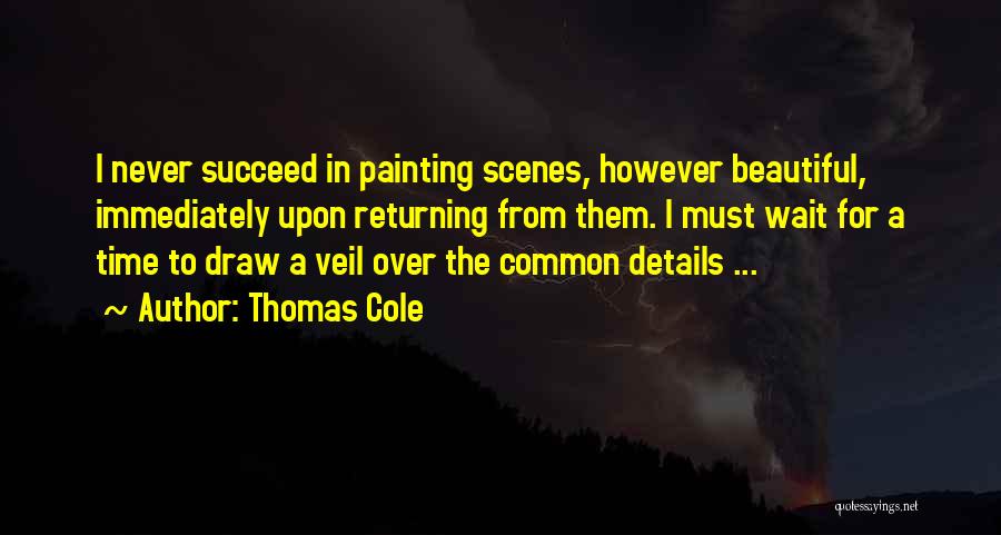 Beautiful Scenes Quotes By Thomas Cole