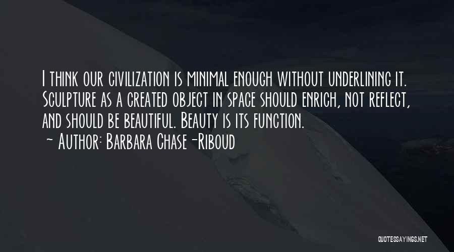 Beautiful Sculpture Quotes By Barbara Chase-Riboud