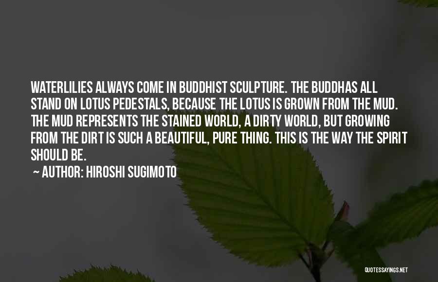 Beautiful Sculpture Quotes By Hiroshi Sugimoto