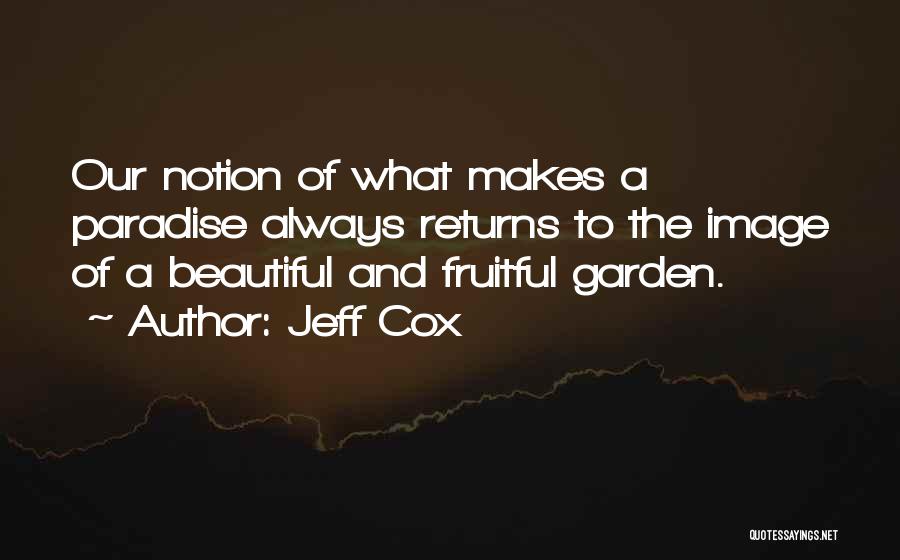 Beautiful Self Image Quotes By Jeff Cox
