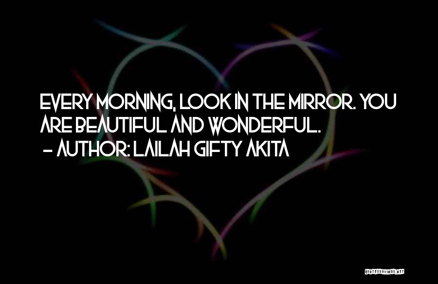 Beautiful Self Image Quotes By Lailah Gifty Akita