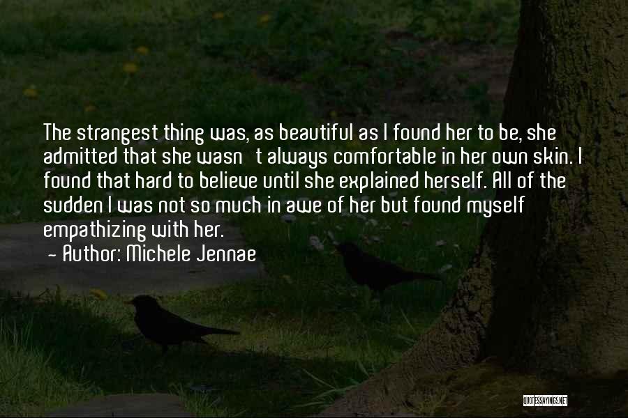 Beautiful Self Image Quotes By Michele Jennae