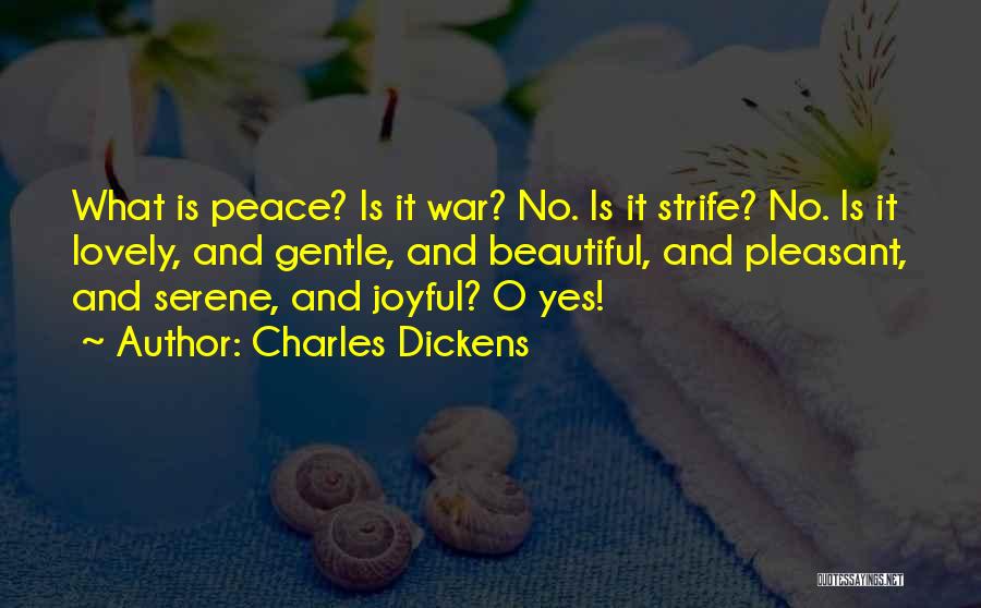 Beautiful Serene Quotes By Charles Dickens