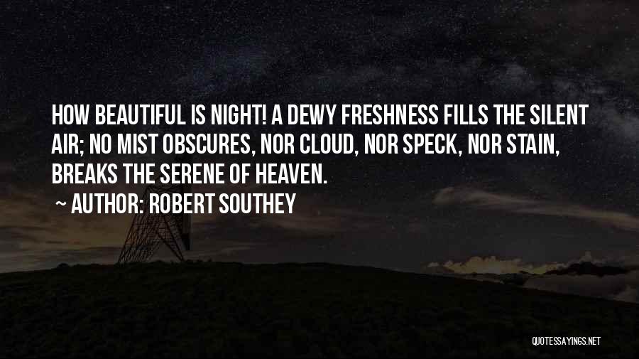 Beautiful Serene Quotes By Robert Southey
