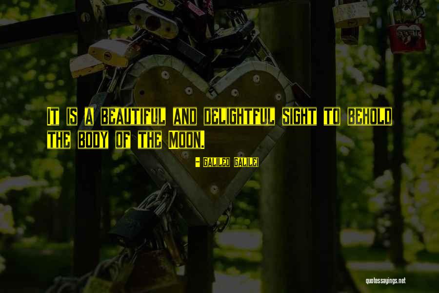 Beautiful Sight Quotes By Galileo Galilei