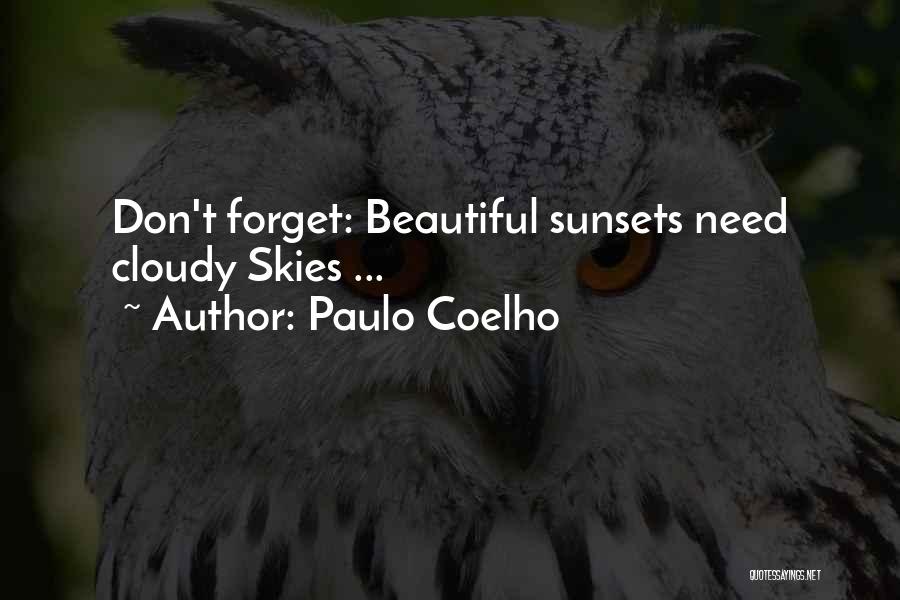 Beautiful Skies Quotes By Paulo Coelho