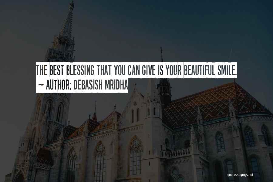 Beautiful Smile Quotes By Debasish Mridha