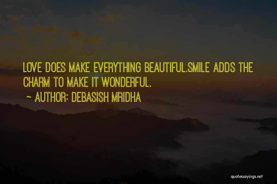 Beautiful Smile Quotes By Debasish Mridha