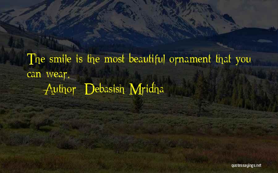 Beautiful Smile Quotes By Debasish Mridha