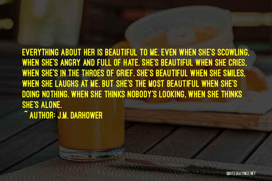 Beautiful Smiles Quotes By J.M. Darhower